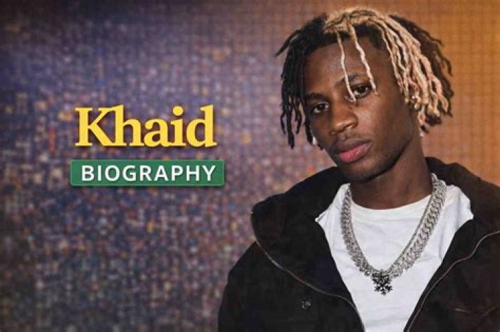 Khaid Net Worth and Biography Naija Net Worth