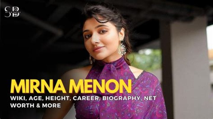 Mirna Menon Age, Net Worth, Boyfriend, Family, Biography
